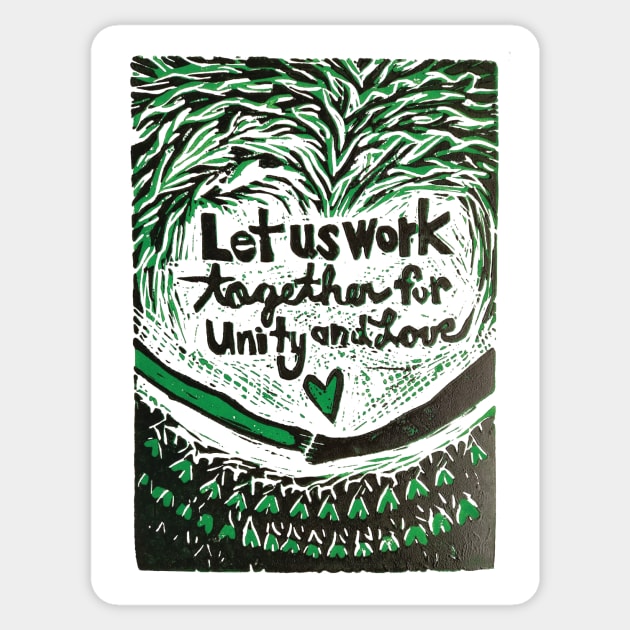 Let Us Work Together For Unity And Love Sticker by LoveAndResistance